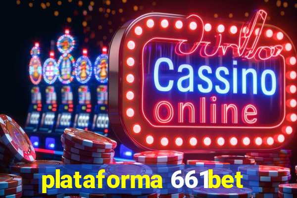 plataforma 661bet